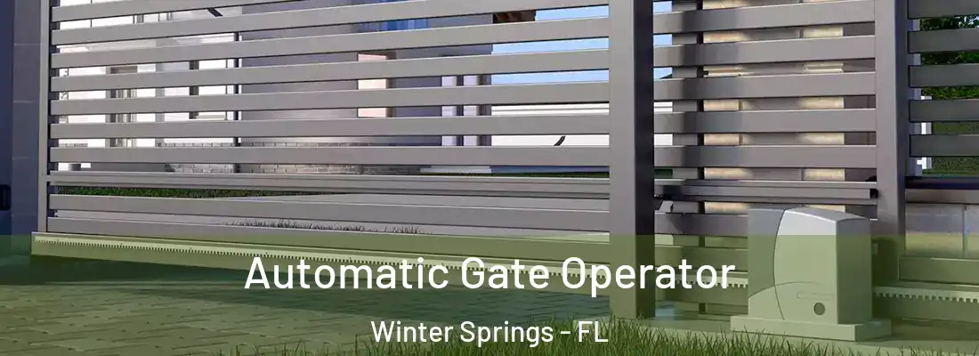  Automatic Gate Operator Winter Springs - FL