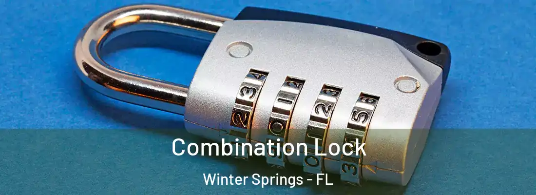  Combination Lock Winter Springs - FL