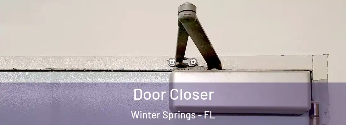  Door Closer Winter Springs - FL