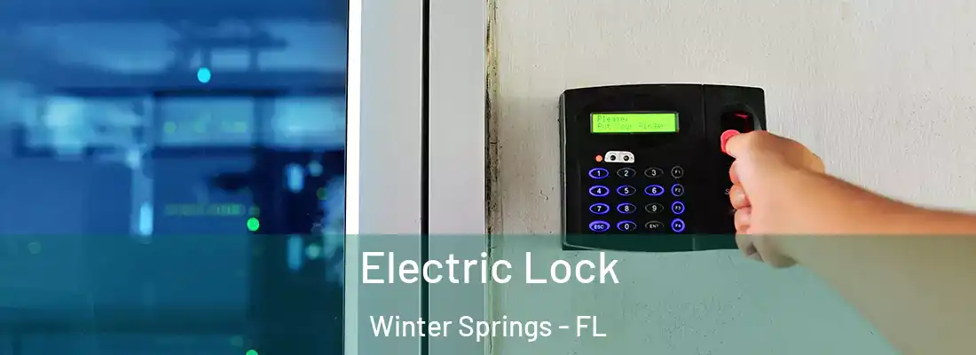  Electric Lock Winter Springs - FL