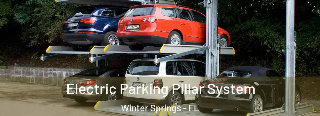  Electric Parking Pillar System Winter Springs - FL