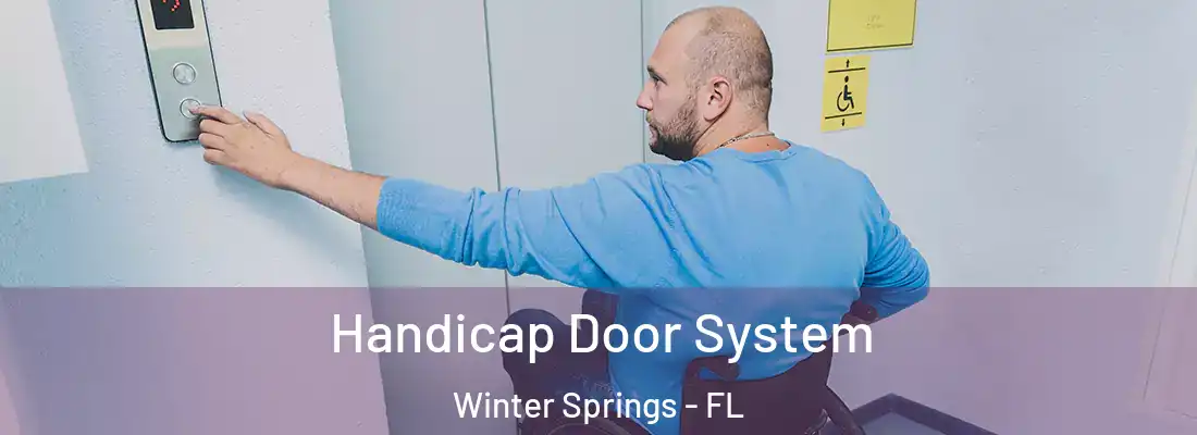  Handicap Door System Winter Springs - FL