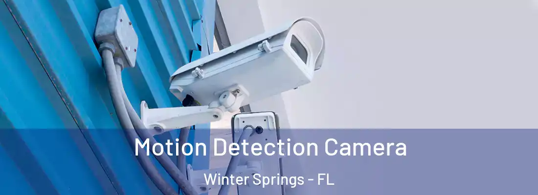  Motion Detection Camera Winter Springs - FL