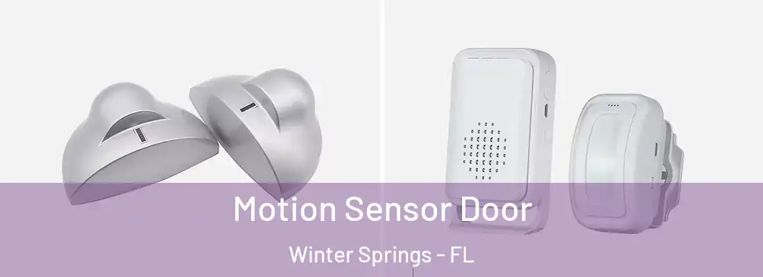  Motion Sensor Door Winter Springs - FL