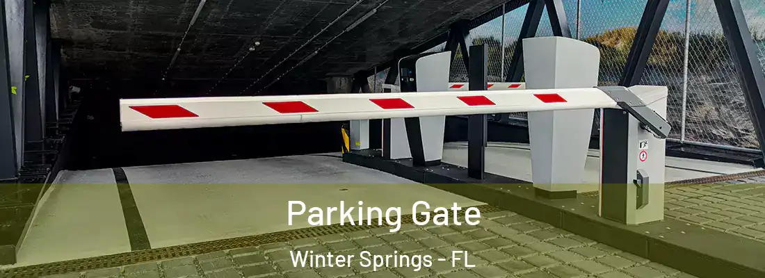  Parking Gate Winter Springs - FL
