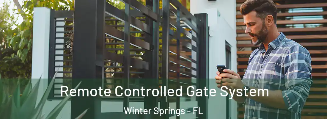  Remote Controlled Gate System Winter Springs - FL