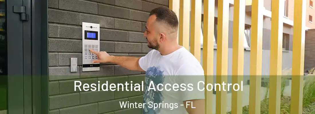  Residential Access Control Winter Springs - FL