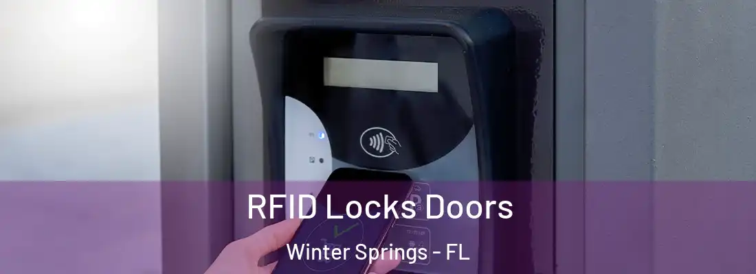  RFID Locks Doors Winter Springs - FL