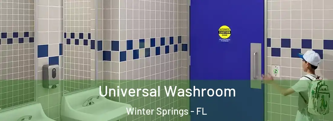  Universal Washroom Winter Springs - FL